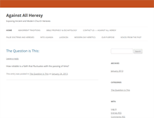 Tablet Screenshot of againstallheresy.com